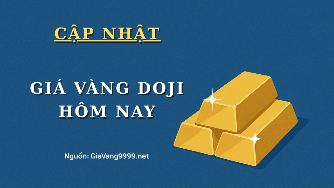 Giá vàng DOJI hôm nay